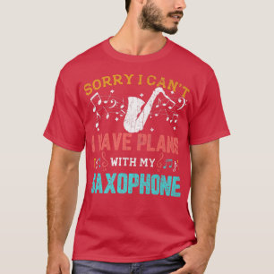 T-shirt Avoir Des Plans Avec Saxophone Funny Jazz Music Mu