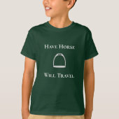 T-shirt "Avoir le cheval va voyager" Anglais Fer d'arrosag (Devant)