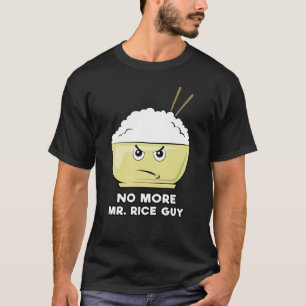 T-shirt Avoir un jour de riz - Dessin de jeu de mots drôle