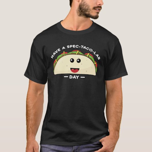 T-shirt Avoir Un Jour Spec-Taco-Lar - Drôle Pun Taco (Devant)