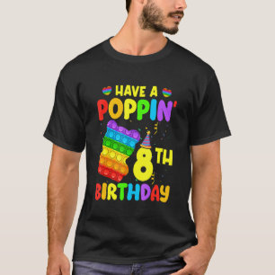 T-shirt Avoir Un Peuple 8e Anniversaire Pop It Anniversair