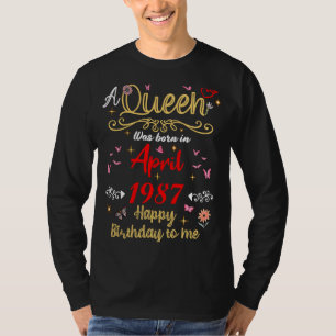 T-shirt Avril anniversaire Reine depuis avril 1987 Avril f