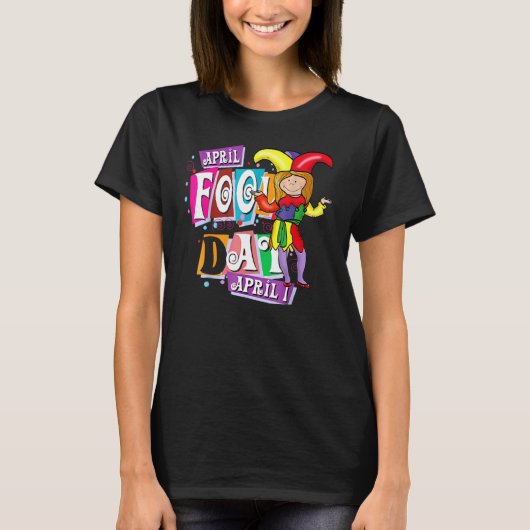 T-shirt Avril Fools Day Pranks Kit 1er Avril Plaisanteries (Devant)
