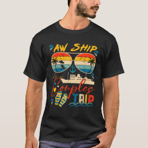 T-shirt Aw Ship C'est un voyage en couple 2025 Couples Cru