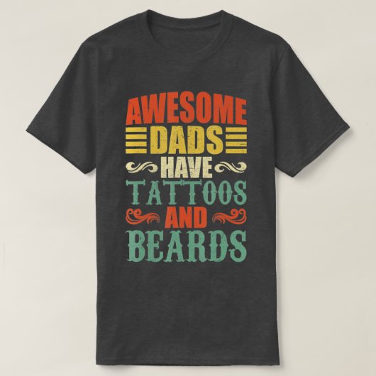 T-shirt awesomdads have tattoos and beards for fats (Design devant)