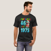 T-shirt Awesome 46 depuis 1975 Dinosaur 46e anniversaire C (Devant entier)