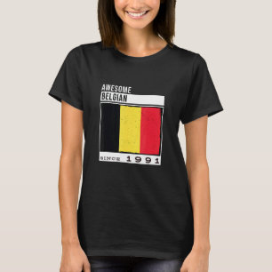 T-shirt Awesome Belge Depuis 1991 31e anniversaire belge