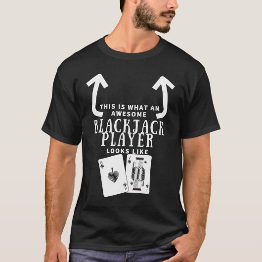 T-shirt Awesome Blackjack Player Looks Like Casino Blackja (Devant)