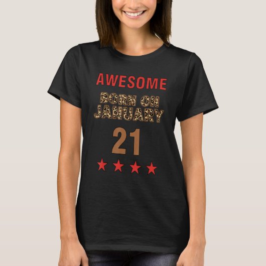 T-shirt Awesome born on 21st January 21 Leopard Print Janu (Devant)