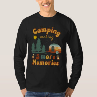 T-shirt Awesome Camping Making S more Memories Camping