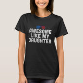 T-shirt Awesome Comme Ma Fille 4th Of Joly American US f (Devant)