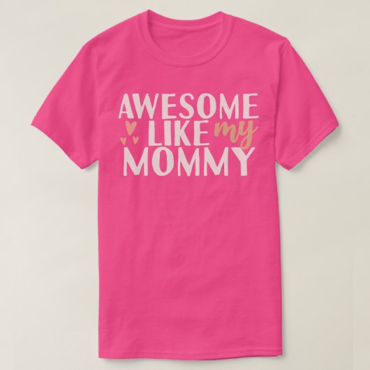 T-shirt Awesome Comme Ma Maman (Design devant)