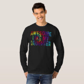 T-shirt Awesome Comme Mes Filles Tie Dye Athers Day (Devant entier)