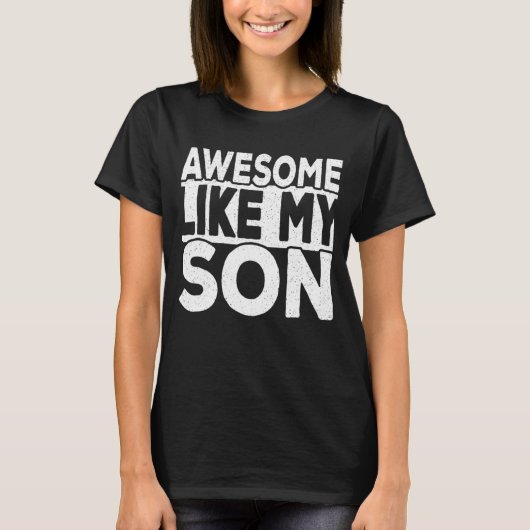 T-shirt Awesome Comme Mon Fils Papa Plaisanter Papa Papa P (Devant)