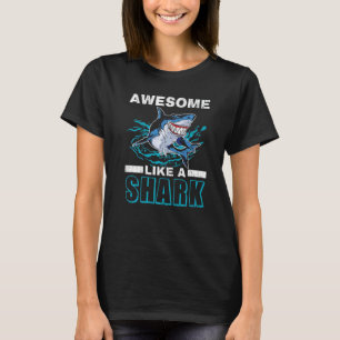 T-shirt Awesome Comme Un Requin Biologie Marine Animal De