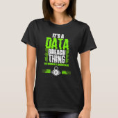 T-shirt Awesome Data Breach Thing For A Cyber Security Spe (Devant)