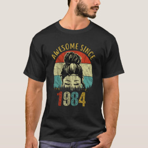 T-shirt Awesome depuis 1984 39e anniversaire Femmes désord