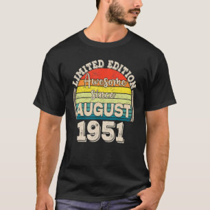 T-shirt Awesome depuis août 1951 Né en août Papa Maman B