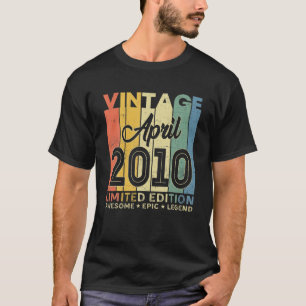 T-shirt Awesome Epic Legend Depuis Avril 2010 12Th Funny 1