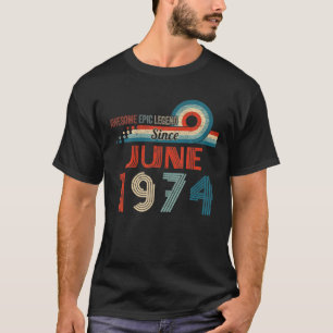 T-shirt Awesome Epic Legend Depuis Juin 1974 48E Anniversa