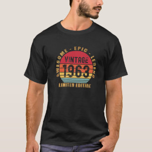T-shirt Awesome Epic Legend Vintage 1963 Limited Edition 5