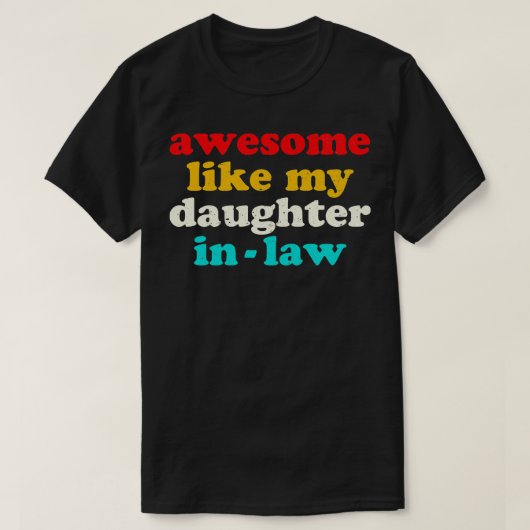 T-shirt Awesome Like My Daughter (Design devant)