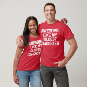T-shirt Awesome Like My Oldest Daughter Funny Dad Jokes Fa (Unisexe)