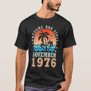 T-shirt Awesome Papa depuis novembre 1976 Joyeux anniversa