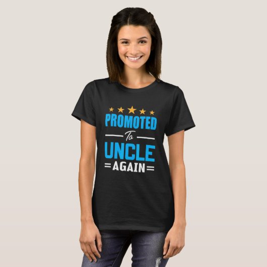 T-shirt Awesome Promoted To Uncle Again I'm Going To Be Un (Devant entier)