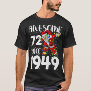 T-shirt Awesome Since 1949 Dabbing Santa 72th Birthday Chr