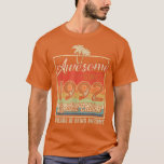 T-shirt Awesome Since 1992 30 Birthday Gifts 30 Year Old V<br><div class="desc">Awesome Since 1992 30 Birthday Gifts 30 Year Old Vintage  .</div>