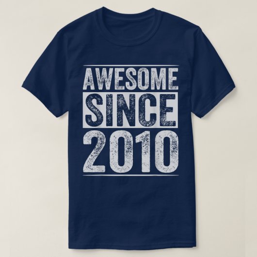 T-shirt Awesome Since 2010 (Design devant)