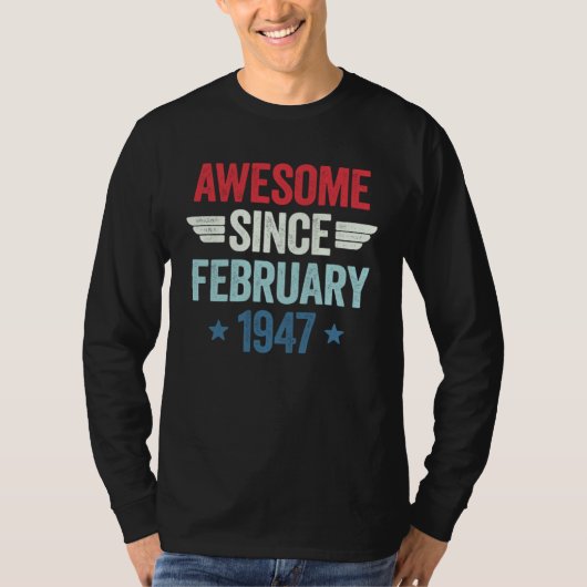 T-shirt Awesome Since February 1947 1 (Devant)