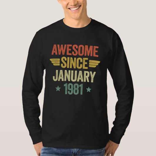 T-shirt Awesome Since January 1981 (Devant)