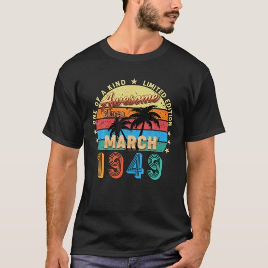 T-shirt Awesome Since March 1949 (Devant)