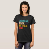 T-shirt Awesome Since October 1949 (Devant entier)