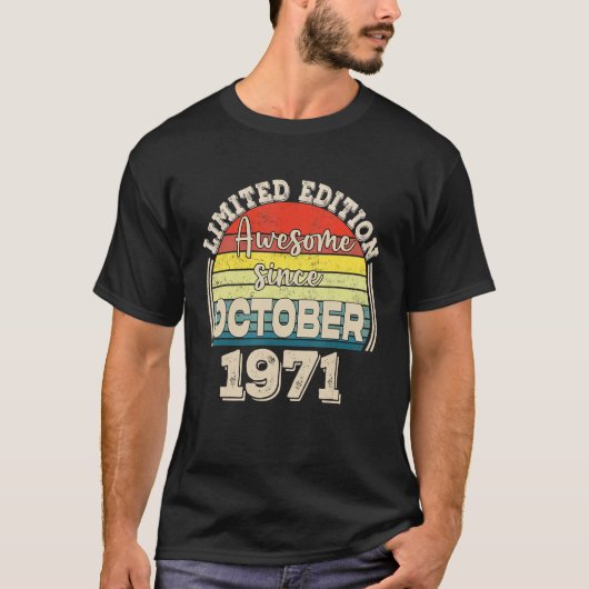 T-shirt Awesome Since October 1971 Born in October Dad Mom (Devant)