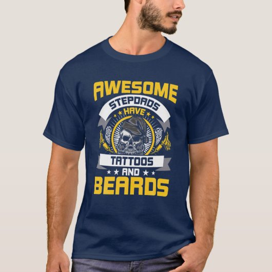 T-shirt Awesome Stepdads Have Tattoo And Beards Stepdad (Devant)