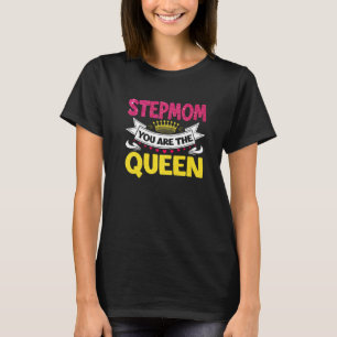 T-shirt Awesome StepMom You Are The Queen Mother's Day Mam