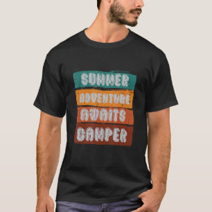 T-shirt Awesome Summer Adventure Await Camper Camping Des