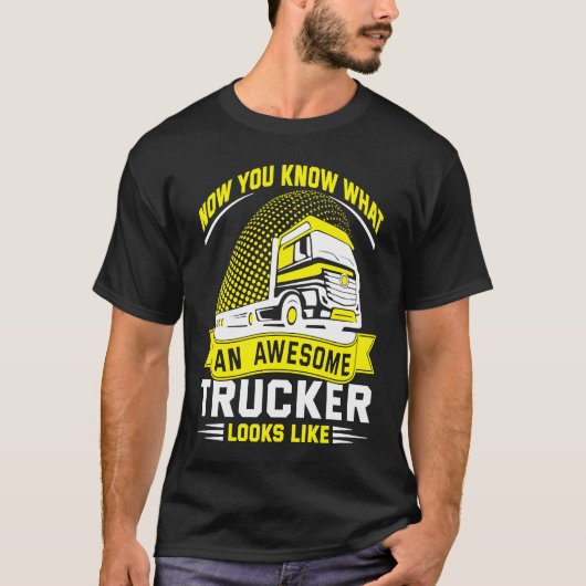 T-shirt Awesome Trucker  Truck Driver (Devant)
