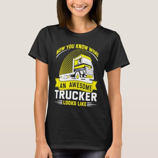 T-shirt Awesome Trucker  Truck Driver (Devant)