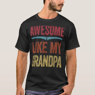 T-shirt Awome Comme Mon Grand-Père Fun Matching Famille Pa