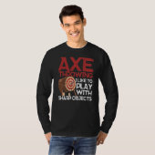 T-shirt Ax Jeter J'Aime Jouer Avec Sharp Objects Ax (Devant entier)