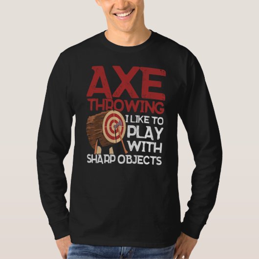 T-shirt Ax Jeter J'Aime Jouer Avec Sharp Objects Ax (Devant)