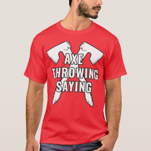 T-shirt Ax Throwing Dit 61