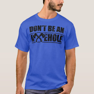 T-shirt Ax Throwing Ne Doit Pas Être Un Endroit Drôle Inap