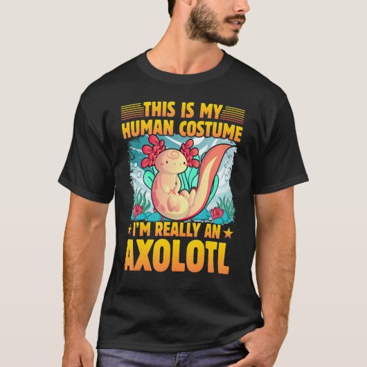 T-shirt Axolotl Amphibian  Sayings 1 (Devant)