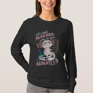 T-shirt Axolotl enseignant math mexicaine Salamander mathé