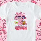 T-Shirt Axolotl Love for Reading Adorable Kid's